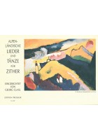 Alpenländische Lieder und Tänze für Zither