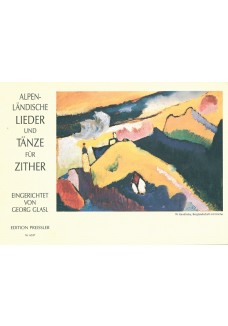 Alpenländische Lieder und Tänze für Zither