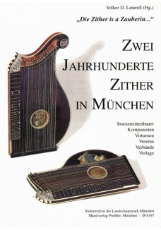 Zwei Jahrhunderte Zither  - Die Zither is a Zauber